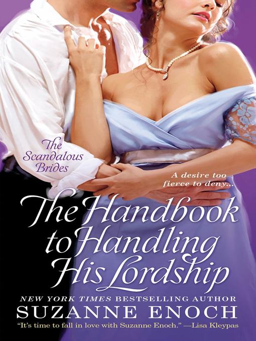 Title details for The Handbook to Handling His Lordship by Suzanne Enoch - Available